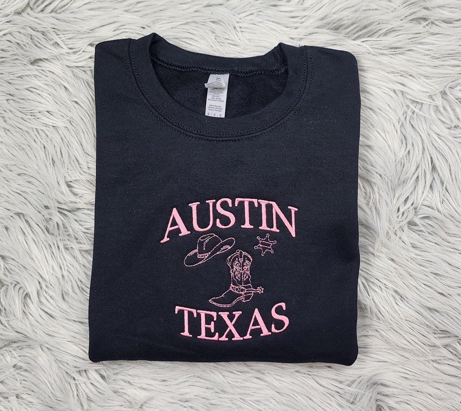 Embroidered Austin Texas Crewneck Sweatshirt or Hooded Sweatshirt - Texas Sweatshirt  - Embroidered gift