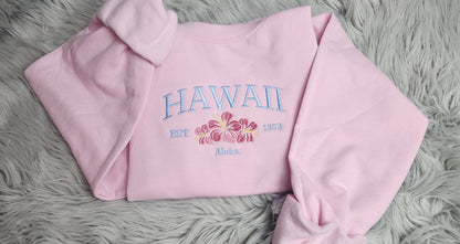Embroidered Hawaii Aloha State Sweatshirt,  Aloha Hawaii Unisex Sweatshirt great for men and women Sweatshirt or Hooded Sweatshirt