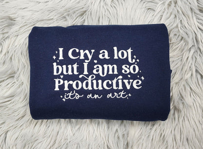 I Cry a Lot but I'm so Productive Embroidered Crewneck - TTPD Crewneck - Embroidered  Poetry Crewneck - T-Shirt - Sweatshirt - Hoodie