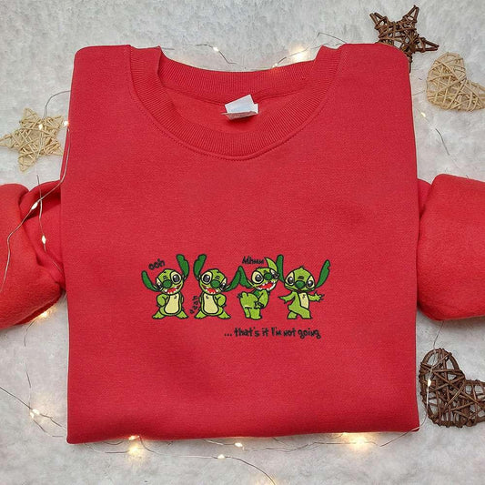 Stitch Grinch Thats It Im Not Going Embroidered Shirt Disney Characters Embroidered Hoodie Best Christmas Gift