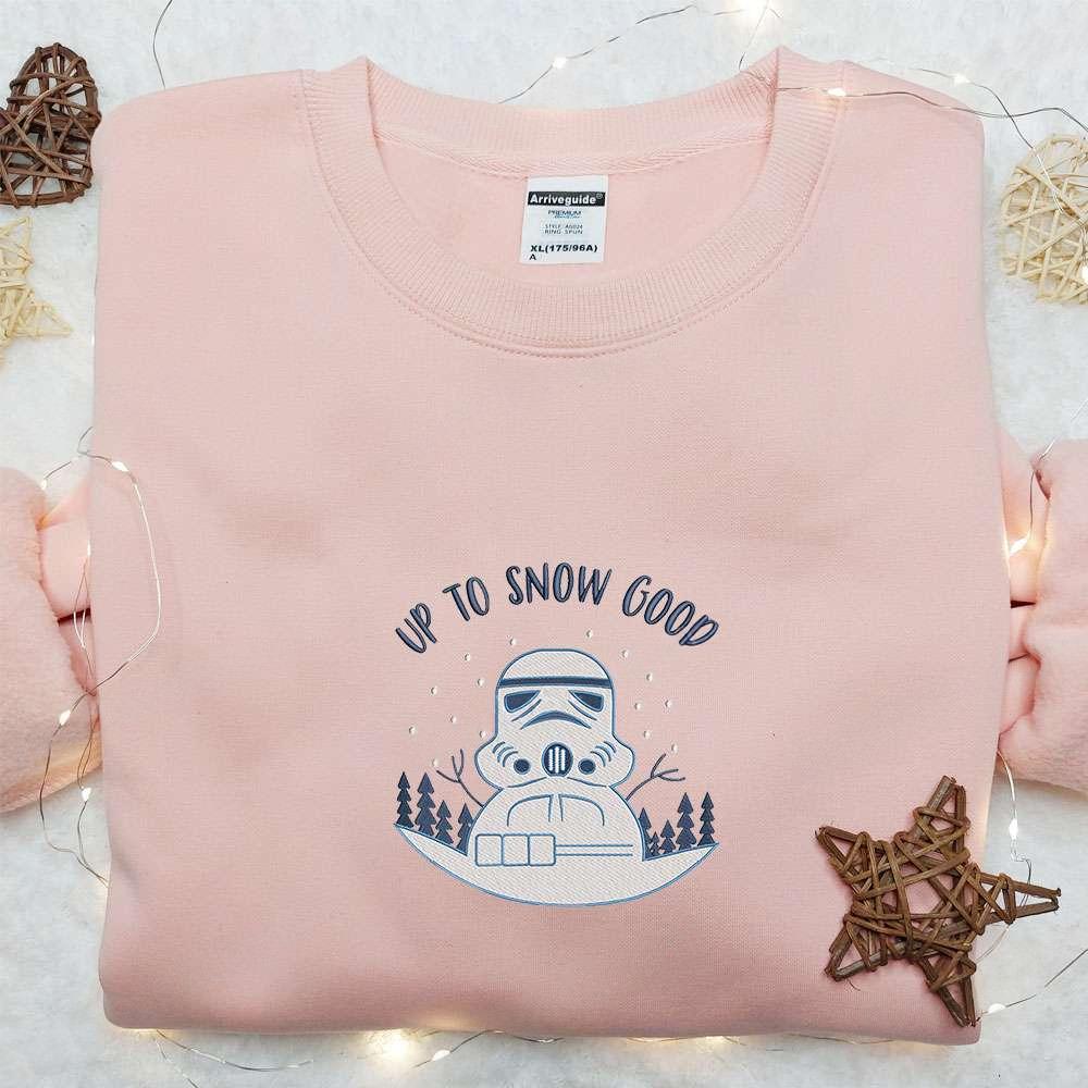 Up To Snow Good Embroidered Shirt Christmas Embroidered Hoodie Best Gifts For Family
