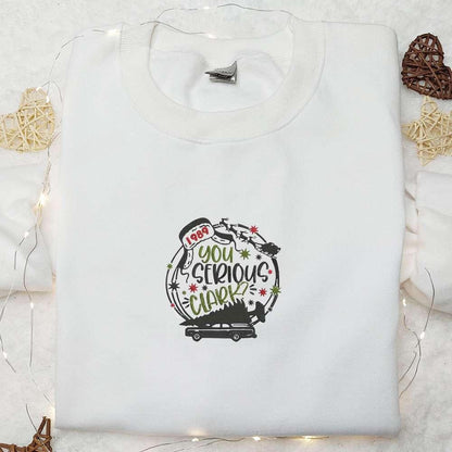 You Serious Clark 1989 Embroidered Shirt Christmas Embroidered Hoodie Best Gifts For Family
