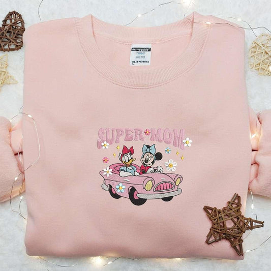 Super Mom Minnie And Daisy Embroidered Shirt Disney Characters Embroidered Hoodie Best Mothers Day Gift Idea