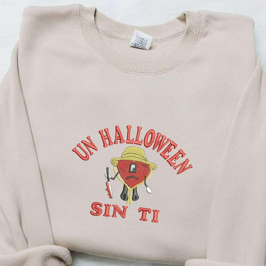 Un Halloween Sin Ti Bad Bunny Embroidered Sweatshirt Celebrity Embroidered Hoodie Best Halloween Gift Ideas